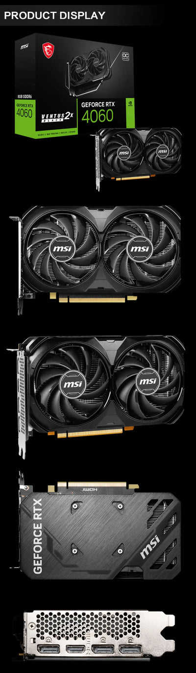 MSI GeForce RTX 4060 VENTUS 2X BLACK 8G OC Gaming Graphics Card 8G GDDR6 128-bit PCI-E 4.0x8 HDMI DP 8Pin Desktop Video Card New