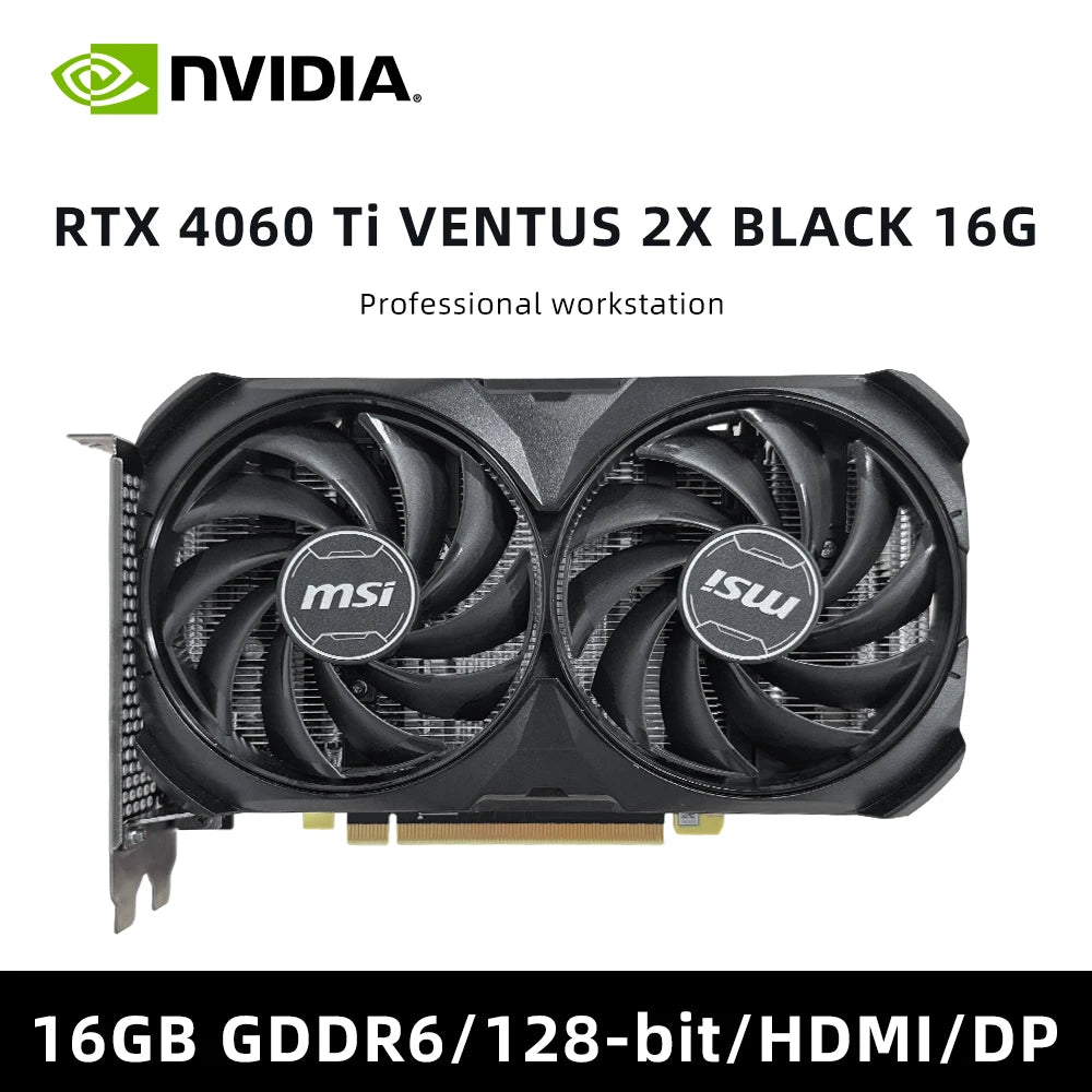 MSI GeForce RTX 4060 Ti VENTUS 2X BLACK 16G GDDR6 128-bit PCIe 4.0 Dual Fan HDMI DP Ray Tracing DLSS 3 Graphics Card